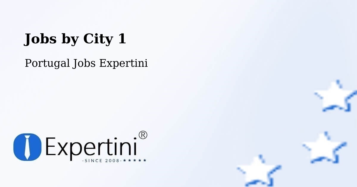 City Jobs in Portugal - Expertini